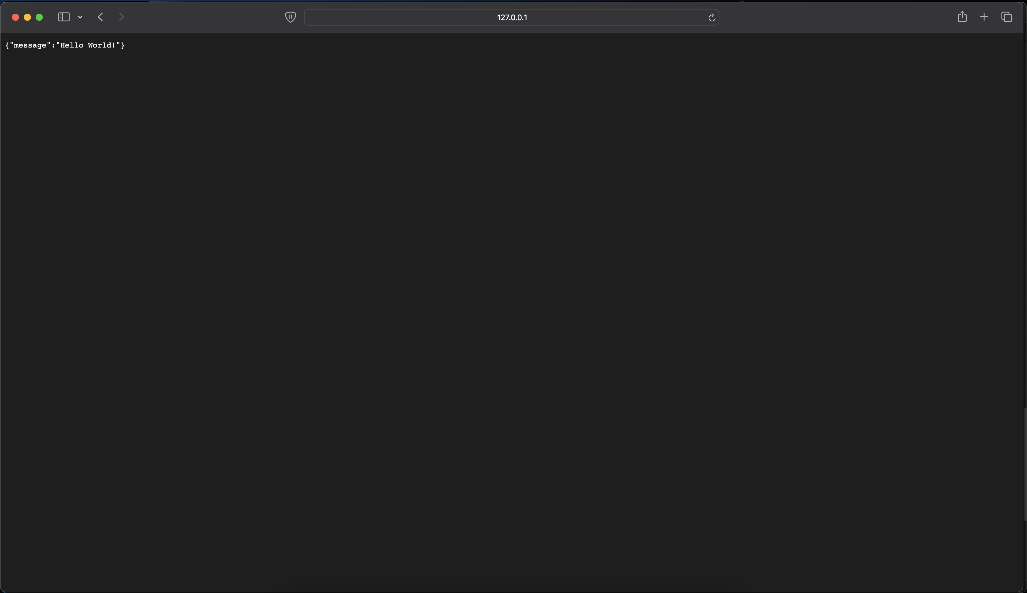 Browser shows the text {'message': 'Hello World!'}